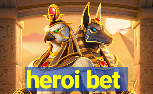 heroi bet